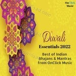 Diwali Essentials 2022 (Best of Indian Bhajans & Mantras from OnClick Music) - Pushpalata Borekar Song Download