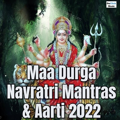 Maa Durga Navratri Mantras & Aarti 2022 Pushpalata Borekar MP3 Download